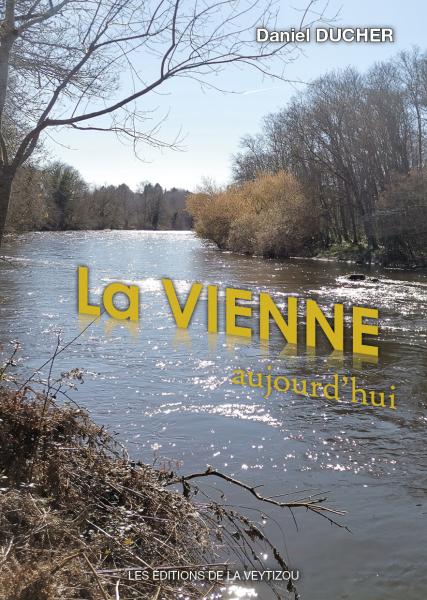 LA VIENNE aujourd'hui