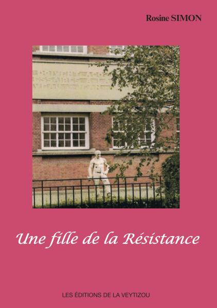 Une fille de la Résistance