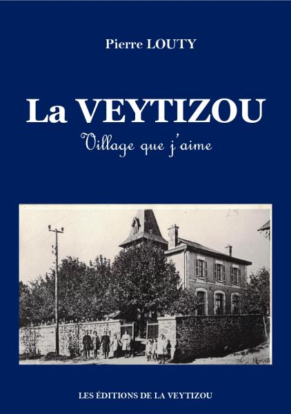 LA VEYTIZOU village que j'aime